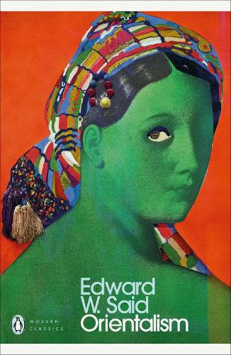 Orientalism - Penguin Modern Classics (Paperback)