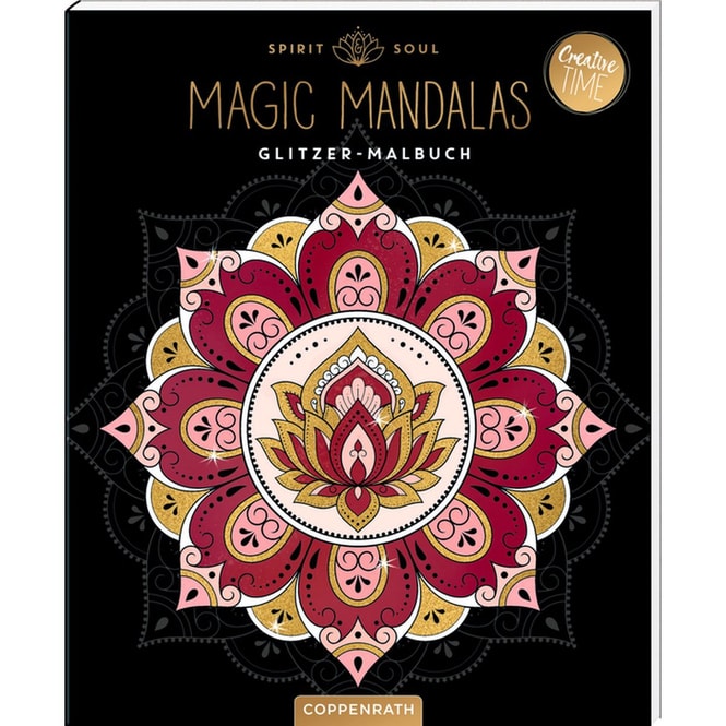 Creative Time - Spirit & Soul - Magic Mandalas - Glitzer-Malbuch