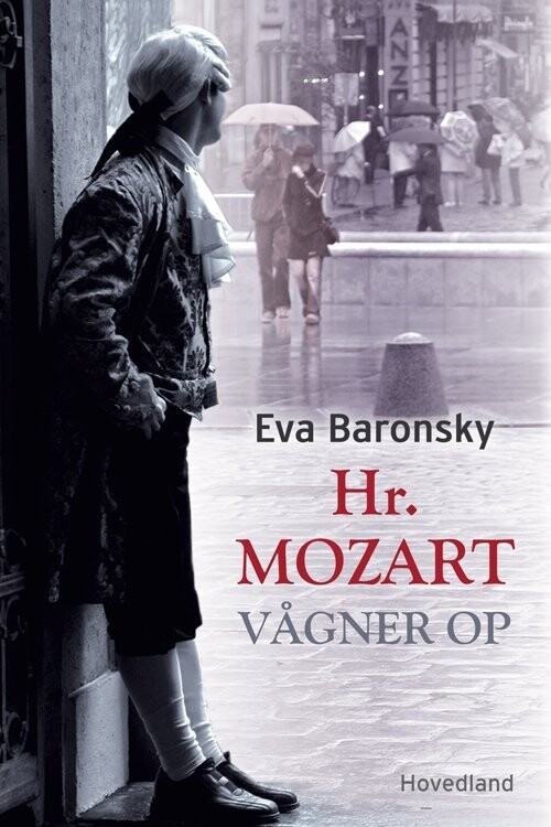 Hr. Mozart Vågner Op - Eva Baronsky - Bog