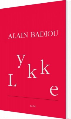 Lykke - Alain Badiou - Bog