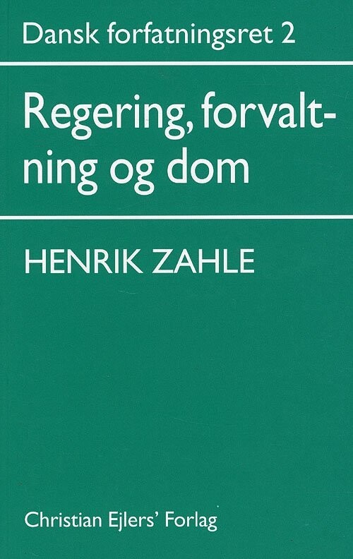 Dansk Forfatningsret 2 - Henrik Zahle - Bog