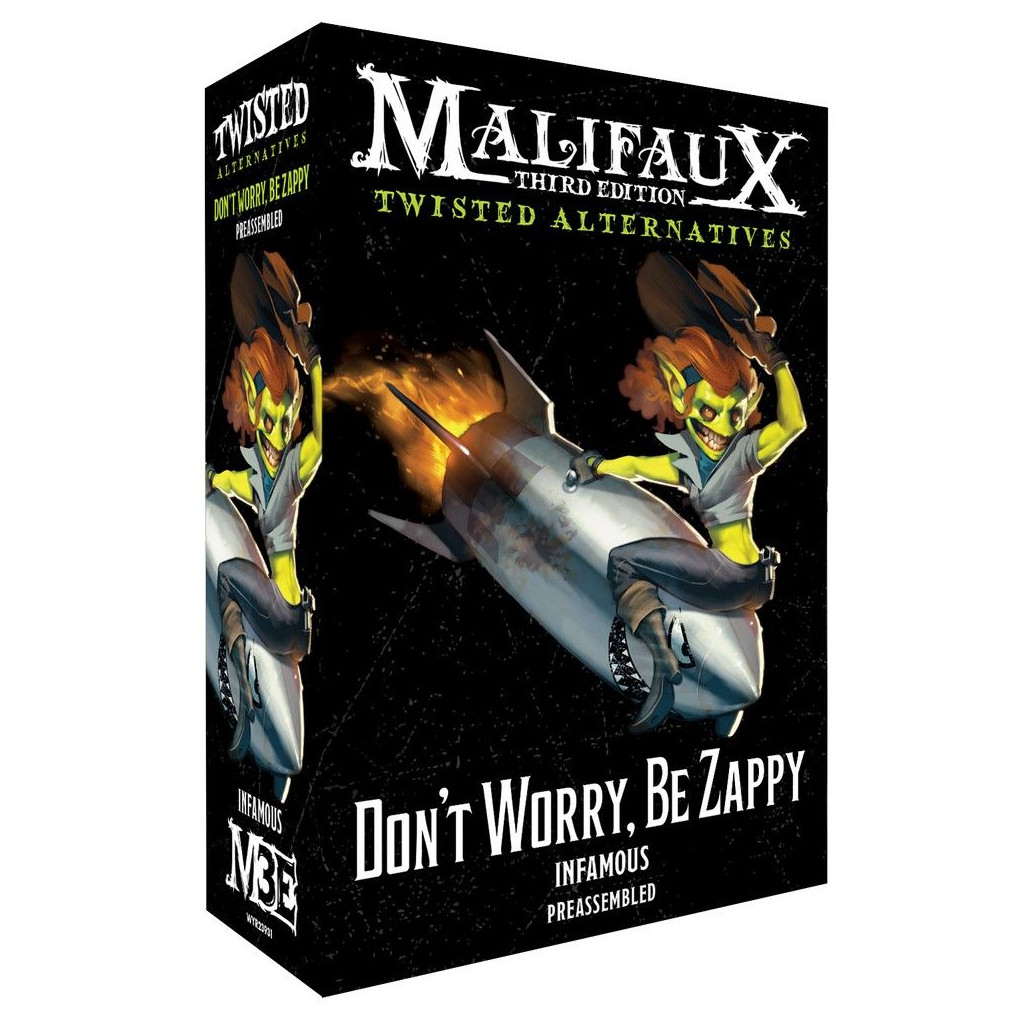 Malifaux 3E - Twisted Alternative: Don't Worry, Be Zappy