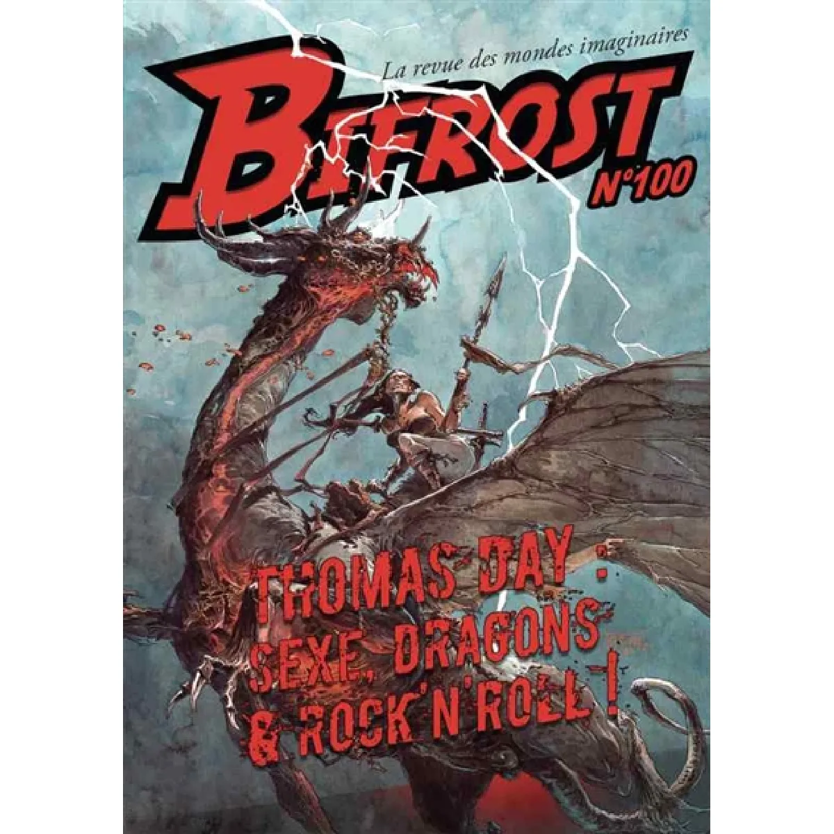 Bifrost, n° 100. Thomas Day : sexe, dragons & rock'n'roll ! · Occasion
