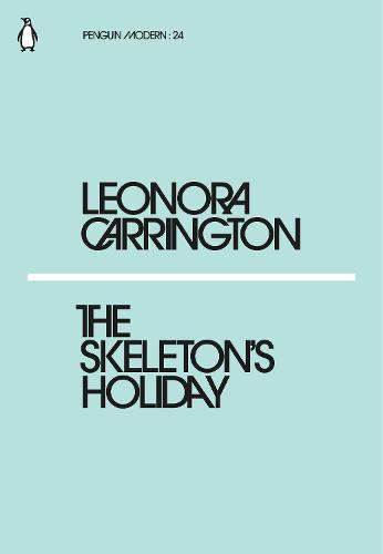The Skeleton's Holiday - Penguin Modern (Paperback)