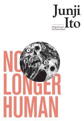 No Longer Human - Junji Ito (Hardback)