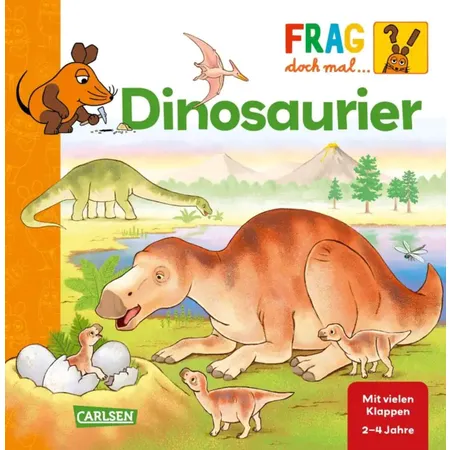 Carlsen Verlag Frag doch mal ... die Maus: Dinosaurier von Petra Klose, Jennifer Coulmann