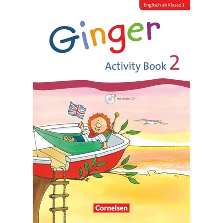 Cornelsen Verlag Ginger · Lehr- und Lernmaterial für den früh beginnenden Englischunterricht 2. Schuljahr