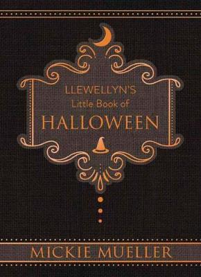 Llewellyn's Little Book of Halloween (Hardback)