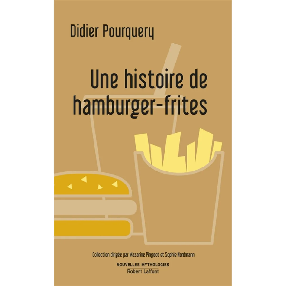Une histoire de hamburger-frites : essai · Occasion