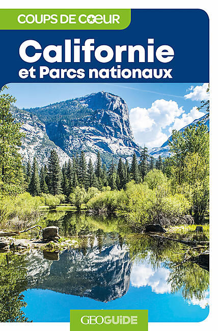 GALLIMARD - CALIFORNIE ET PARCS NATIONAUX GUIDE COUPS DE COEUR