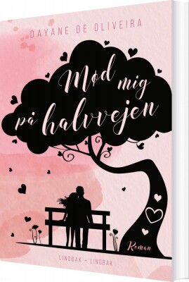 Mød Mig På Halvvejen - Dayane De Oliveira - Bog