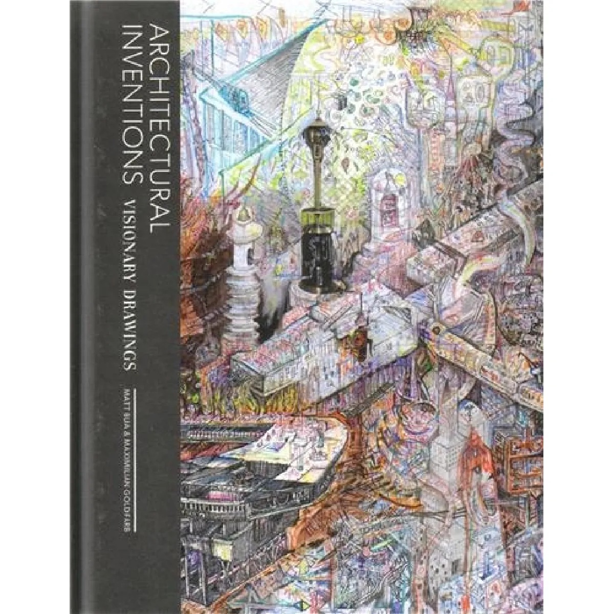 Architectural Inventions : Visionary Drawings · Occasion