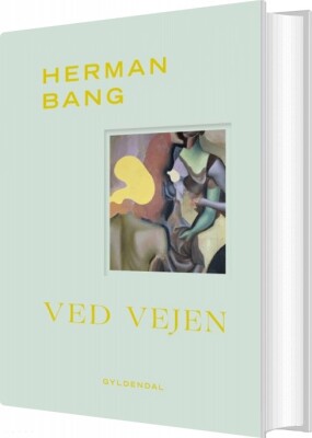 Ved Vejen - Herman Bang - Bog