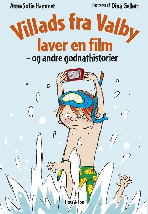 Villads Fra Valby Laver En Film Og Andre Godnathistorier - Anne Sofie Hammer - Bog