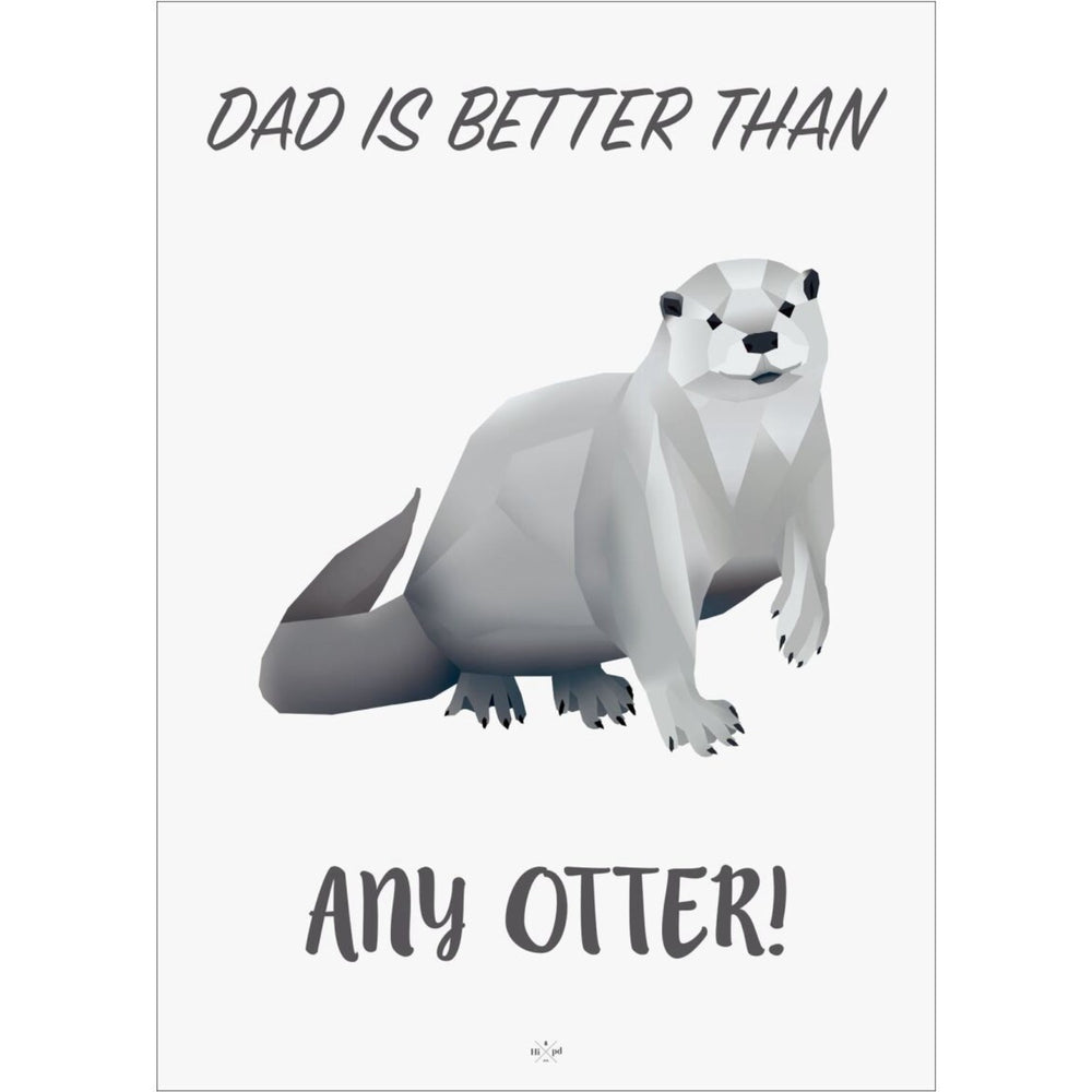 Køb Poster & Frame Citatplakat - Dad Is Better