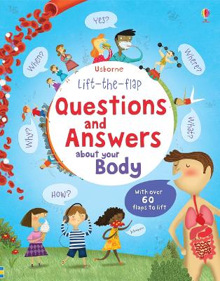Lift-the-flap Questions and Answers about your Body - Questions and Answers (Board book)