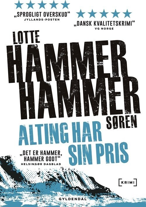 Alting Har Sin Pris - Lotte Og Søren Hammer - Bog