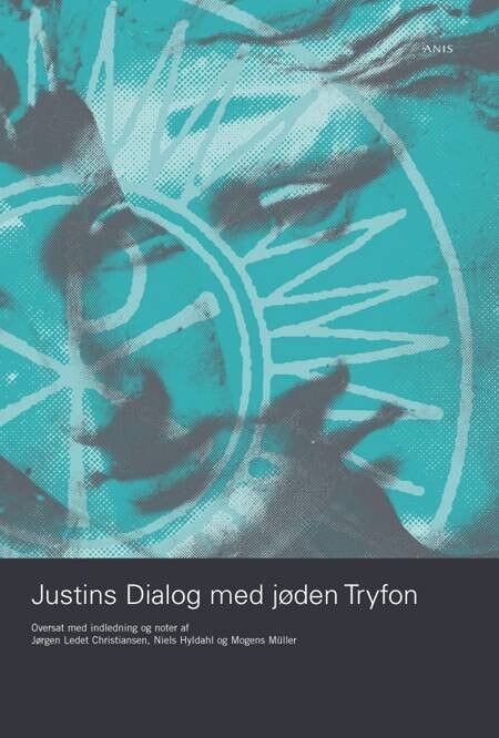 Justins Dialog Med Jøden Tryfon - Niels Hyldahl - Bog