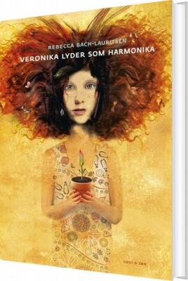 Veronika Lyder Som Harmonika - Rebecca Bach-Lauritsen - Bog