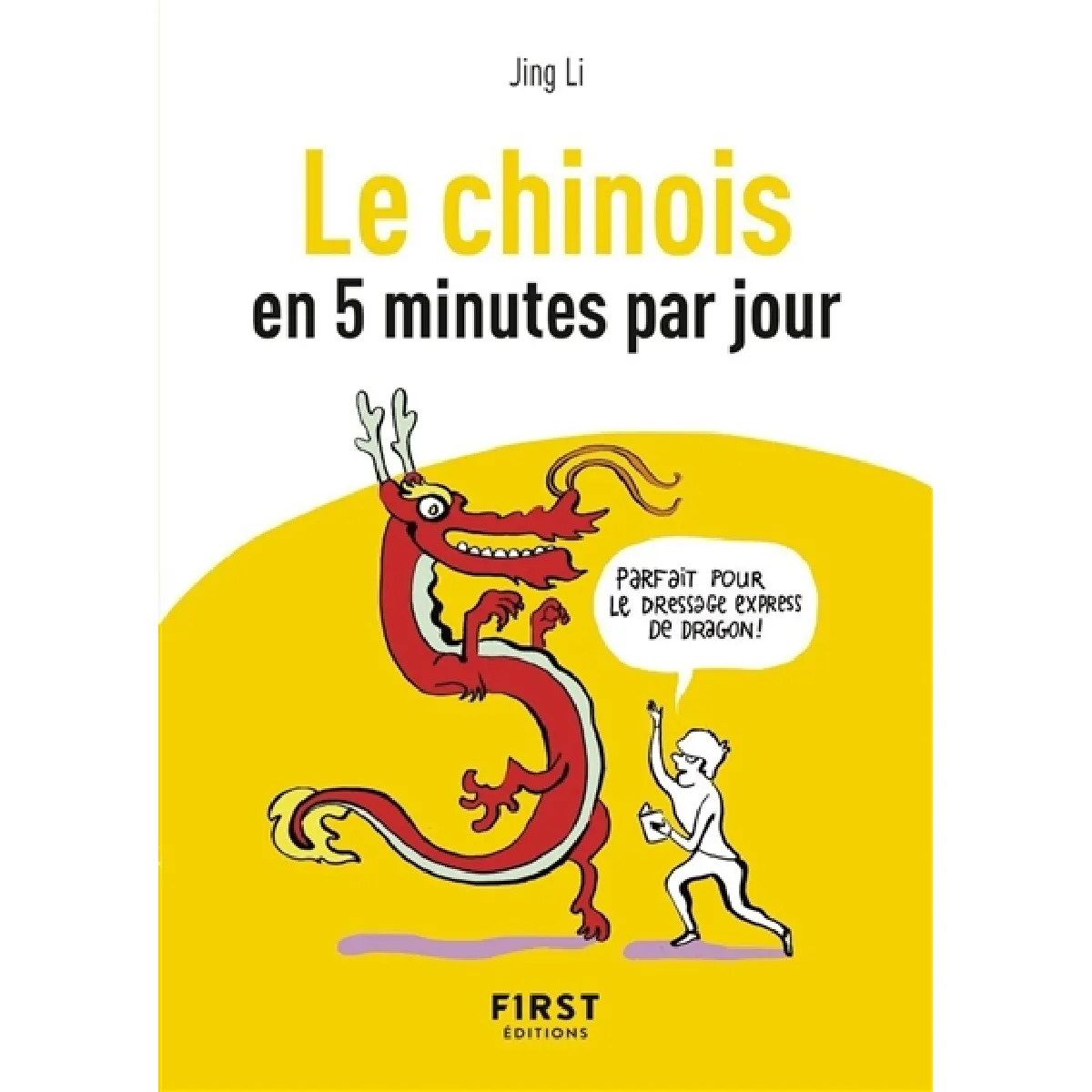 Le chinois en 5 minutes par jour