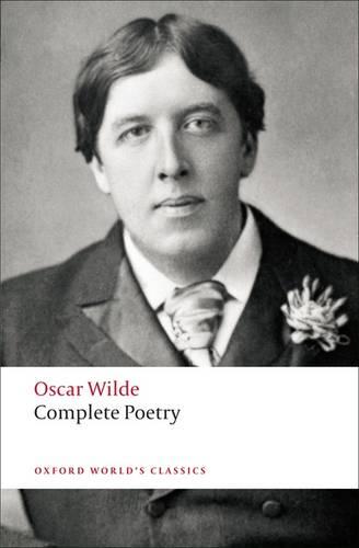 Complete Poetry - Oxford World's Classics (Paperback)