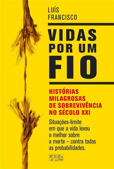 Vidas por um Fio de Luís Francisco
