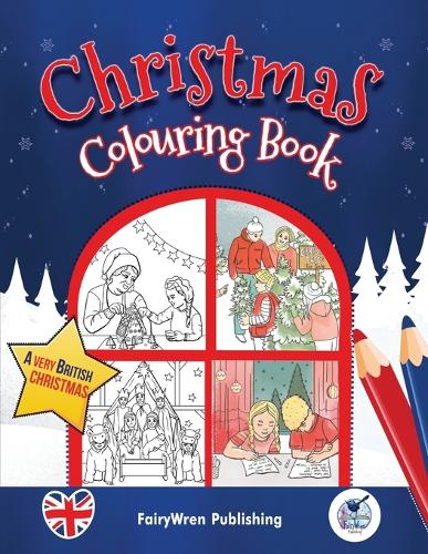 British Christmas Colouring Book for Children: Ages 4+ (Paperback)