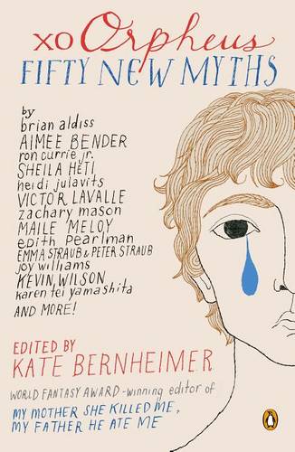 xo Orpheus: Fifty New Myths (Paperback)