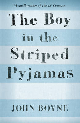 The Boy in the Striped Pyjamas (Paperback)