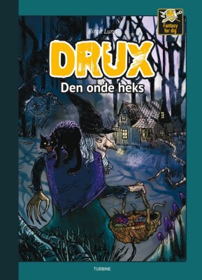 Drux - Den Onde Heks - Birgit Lund - Bog