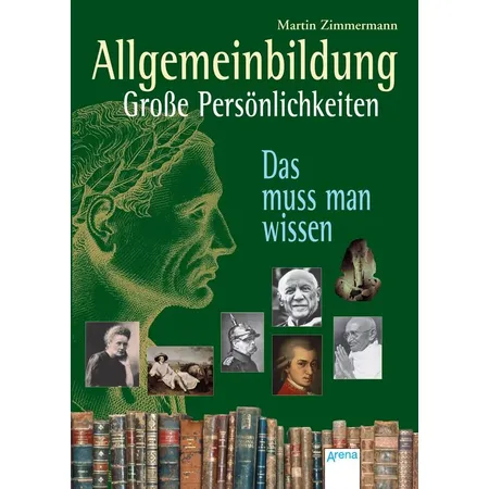 Arena Allgemeinbildung - Große Persönlichkeiten