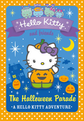 The Halloween Parade - Hello Kitty and Friends 13 (Paperback)