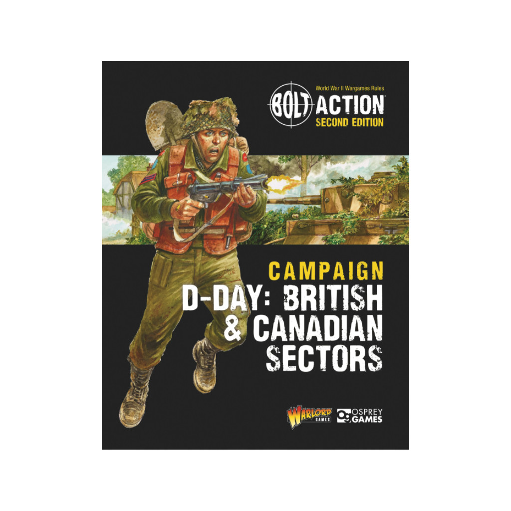 Bolt Action - D-Day: British & Canadian Sectors