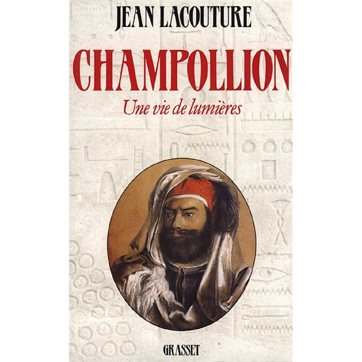 Champollion : une vie de lumières · Occasion
