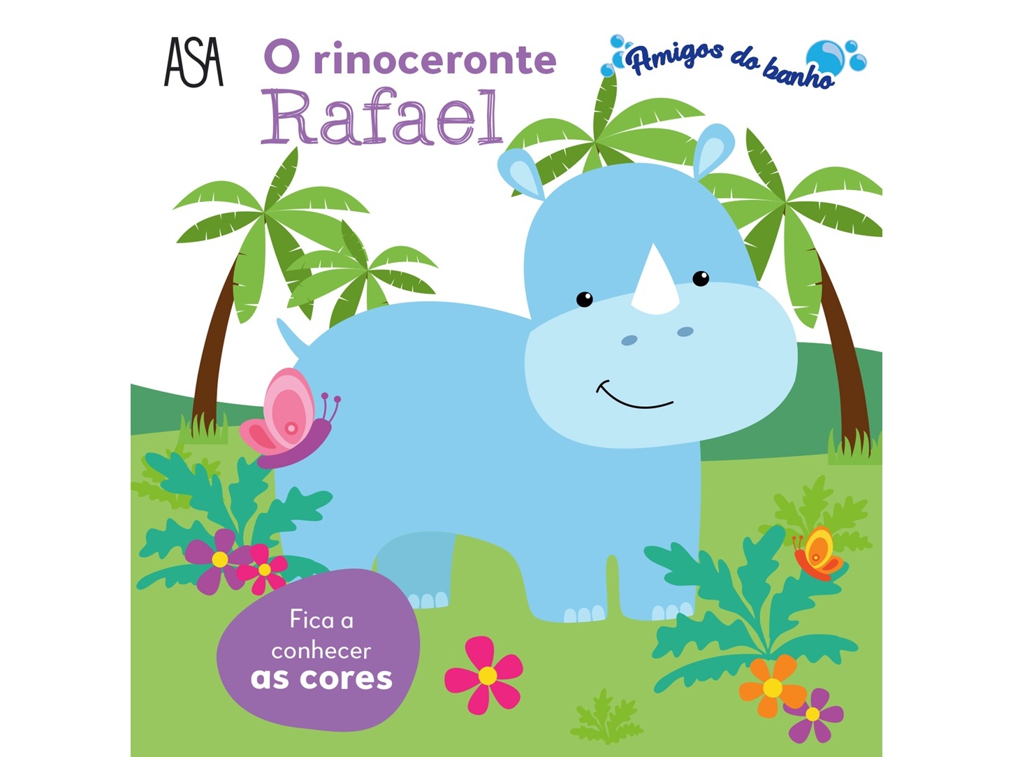 LIVRO AMIGOS DO BANHO - O RINOCERONTE RAFAEL