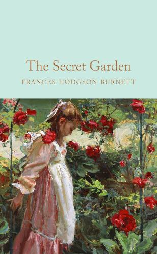 The Secret Garden - Macmillan Collector's Library (Hardback)