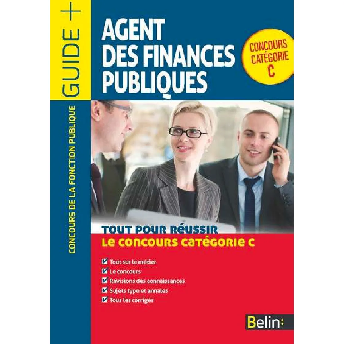 Agent des finances publiques : tout pour réussir le concours catégorie C · Occasion