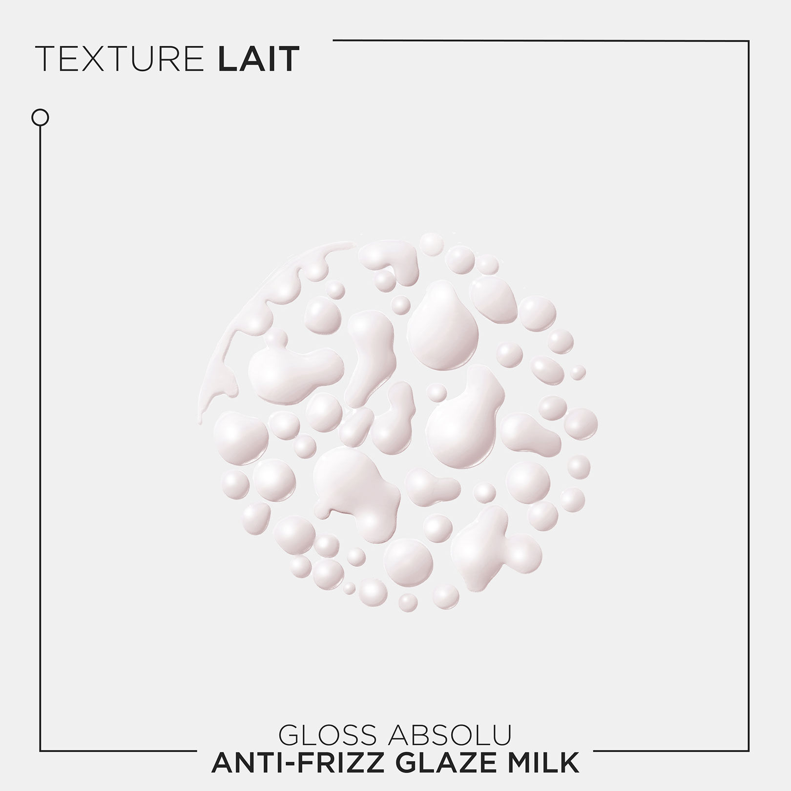 Anti-frizz Glaze Milk Gloss Absolu