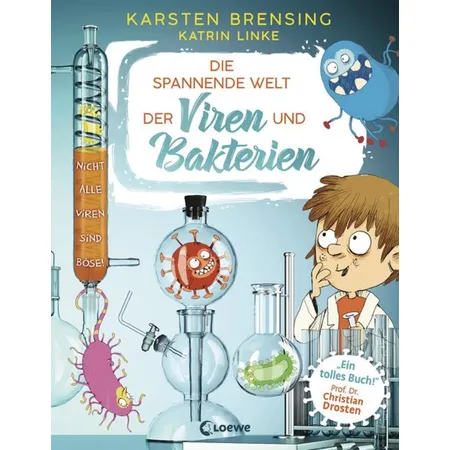 Loewe Die spannende Welt der Viren und Bakterien