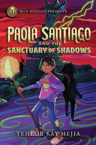 Rick Riordan Presents: Paola Santiago and the Sanctuary of Shadows - Paola Santiago (Paperback)