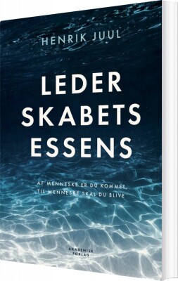 Lederskabets Essens - Henrik Juul - Bog
