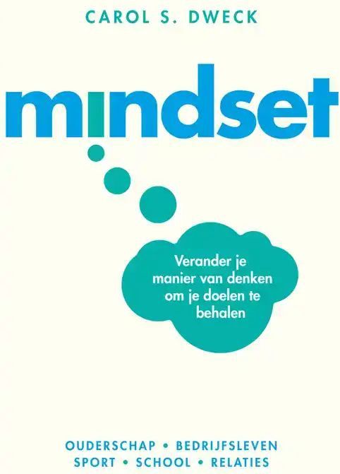 Boek - Mindset - Carol Dweck - Kracht van Onze Mindset