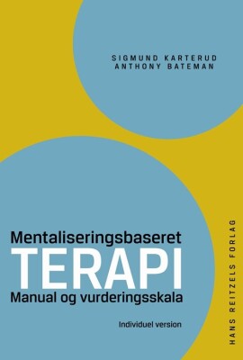 Mentaliseringsbaseret Terapi - Anthony Bateman - Bog