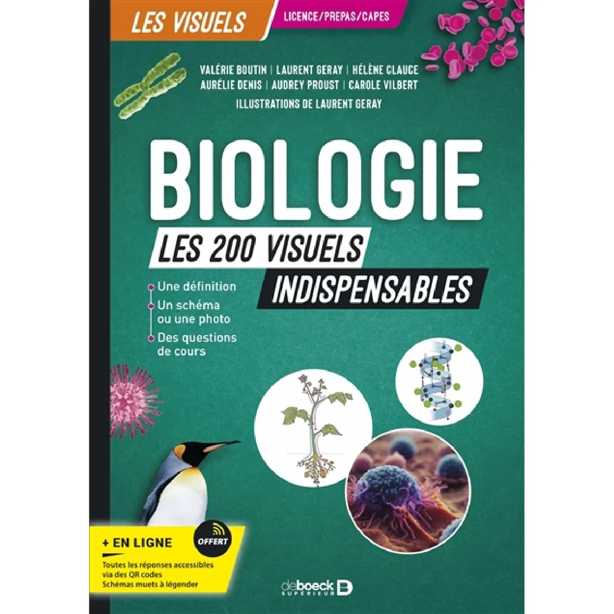 Biologie : les 200 visuels indispensables : licence, prépas, Capes