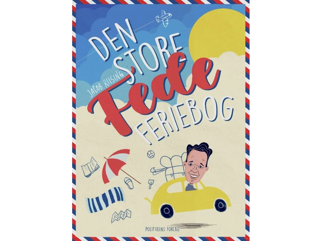 Den store fede feriebog | Jacob Riising