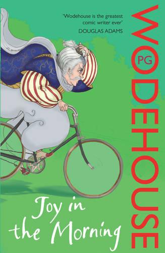 Joy in the Morning: (Jeeves & Wooster) - Jeeves & Wooster (Paperback)