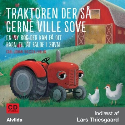 Traktoren Der Så Gerne Ville Sove - Carl-Johan Forssén Ehrlin - CD Lydbog