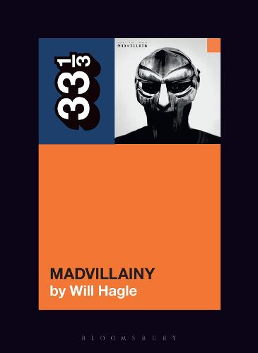 Madvillain's Madvillainy - 33 1/3 (Paperback)