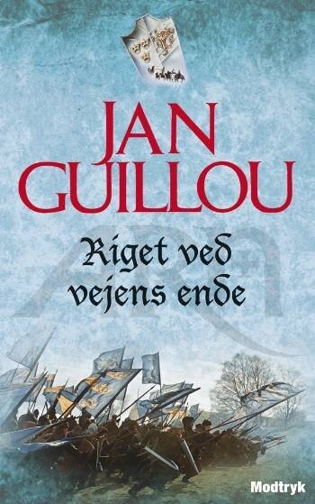 Riget Ved Vejens Ende - Jan Guillou - Bog