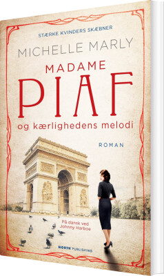 Madame Piaf Og Kærlighedens Melodi - Michelle Marly - Bog